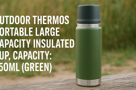 Outdoor Thermos Portable Large Capacity Insulated Cup (750ml, Green) – The Perfect Companion for Hydration, Travel, and Everyday Use