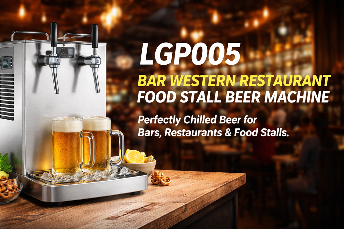 Upgrade Your Beverage Service with the LGP005 Commercial Beer Machine