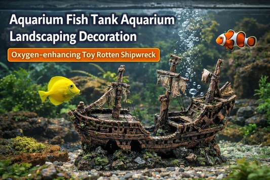 Aquarium Fish Tank Landscaping Decoration: Oxygen-Enhancing Rotten Shipwreck Ornament Guide