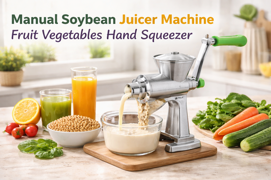 Why the Manual Soybean Juicer Machine Fruit Vegetables Hand Squeezer Is Perfect for Natural Juice Lovers
