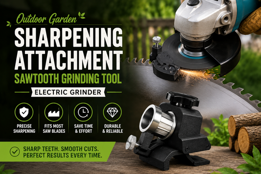 Ultimate Guide to the Outdoor Garden Sharpening Attachment Sawtooth Grinding Tool