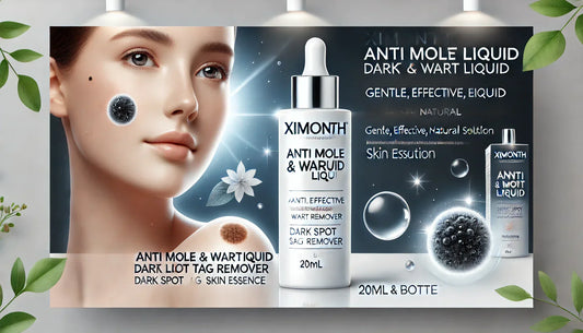 Ximonth Anti Mole & Wart Liquid: The Ultimate Skin Tag and Dark Spot Remover Guide